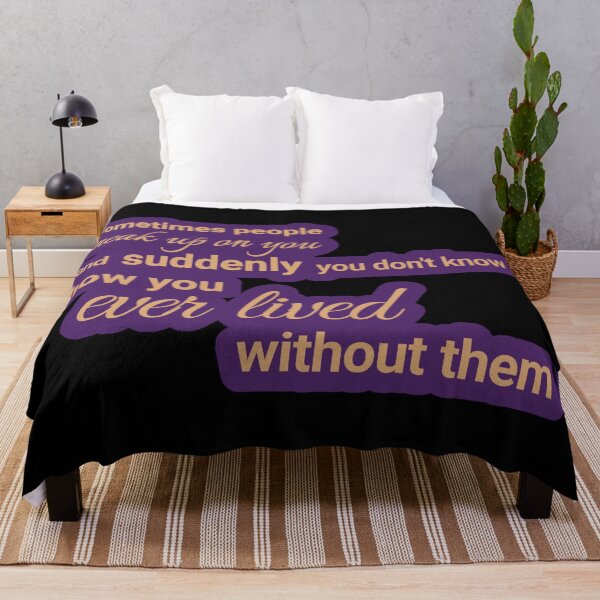 Item preview, Sometimes people sneak up on you, and suddenly you don't know how you ever lived without them designed and sold by Urban Anomaly.