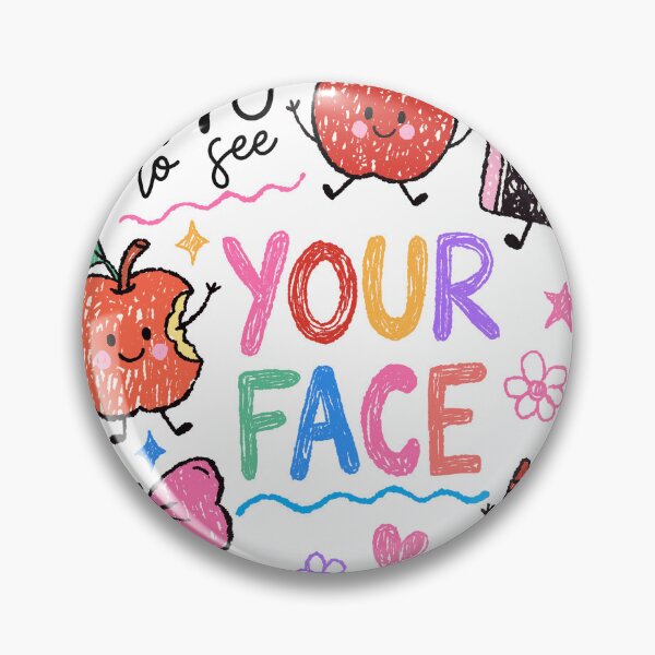 Item preview, Happy To See Your Face School Design designed and sold by suechtmpoa.