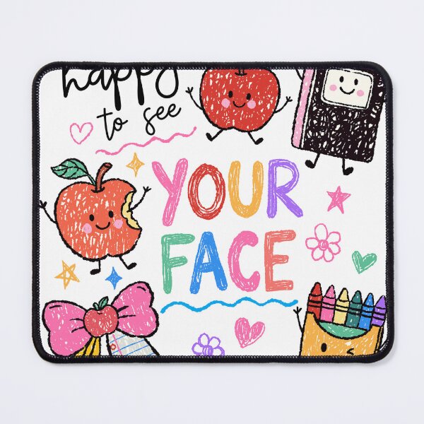 Item preview, Happy To See Your Face School Design designed and sold by suechtmpoa.
