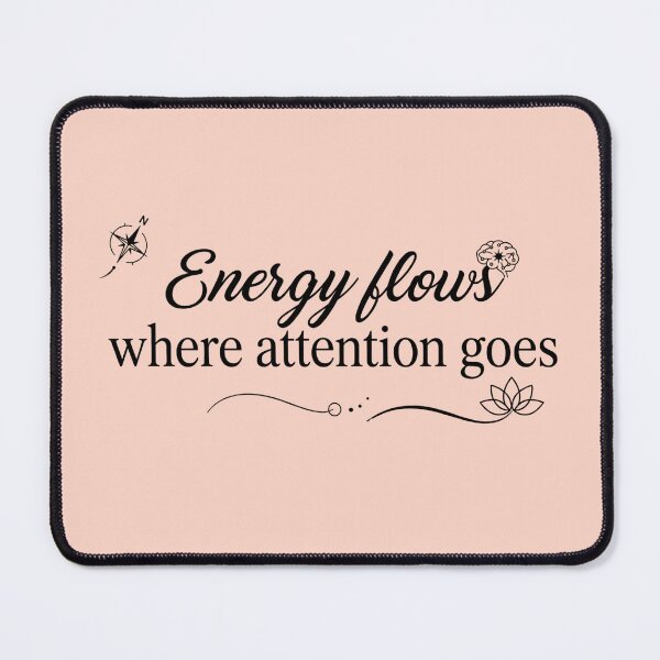 Item preview, Energy Flows Where Attention Goes Cute Typography Manifestation Quote designed and sold by MarJul.