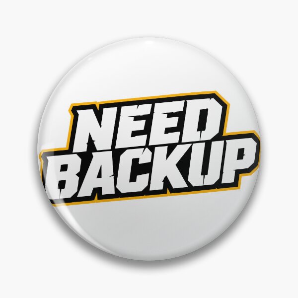 Item preview, Need Backup designed and sold by Fearosphere.