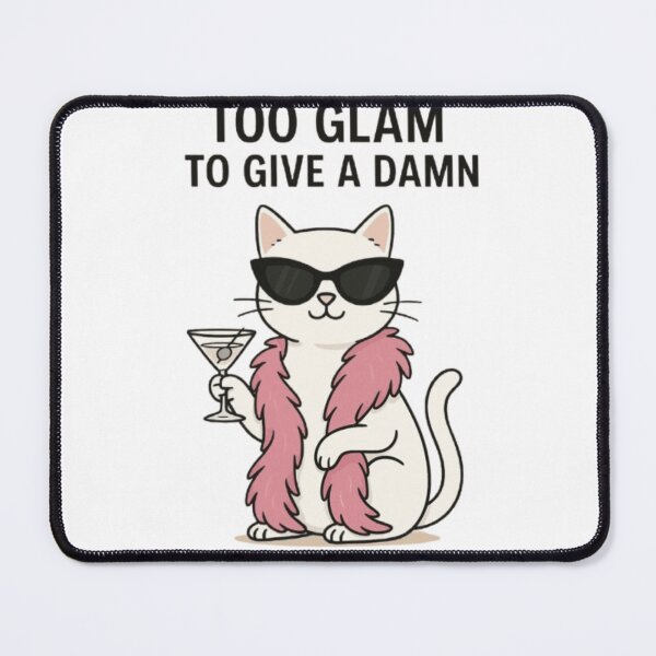 Item preview, Glam Cat – “Too Glam to Give a Damn” Cartoon Style designed and sold by WATEKE.