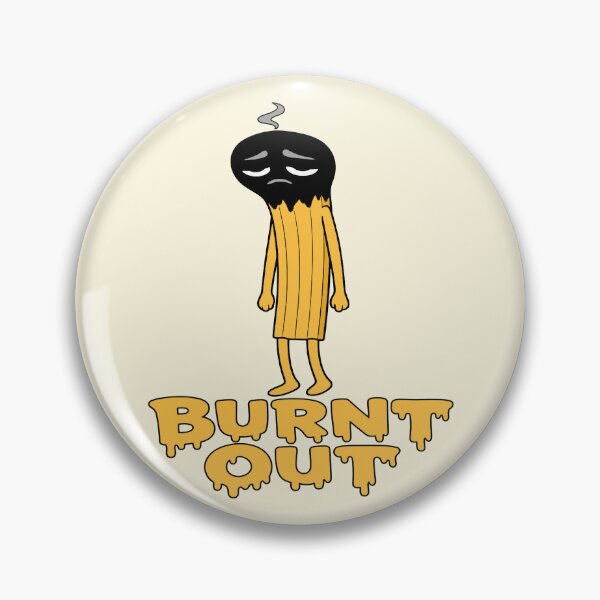 Item preview, Burnt Out designed and sold by Regal Rev.