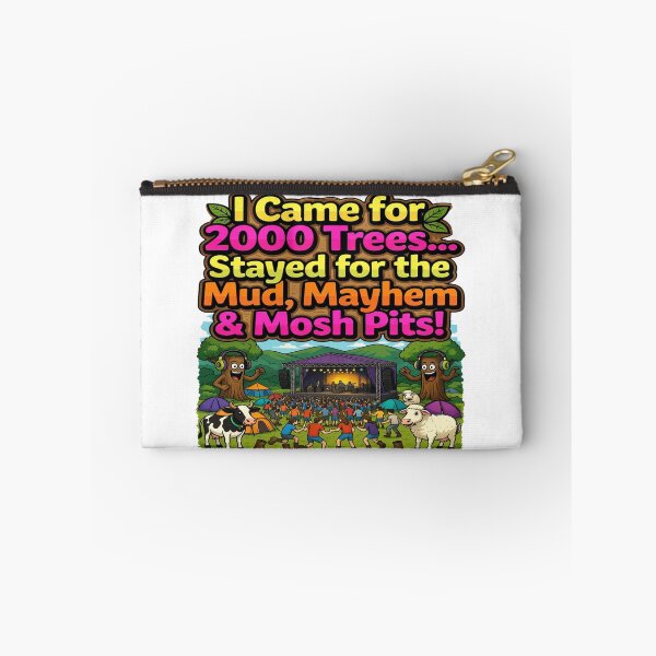 Item preview, I Came for 2000 Trees, Stayed for the Mud, Mayhem & Mosh Pits | Funny Festival T-Shirt | Music Festival Camping Graphic | Rock Fan Gift designed and sold by Sushikidsntod.
