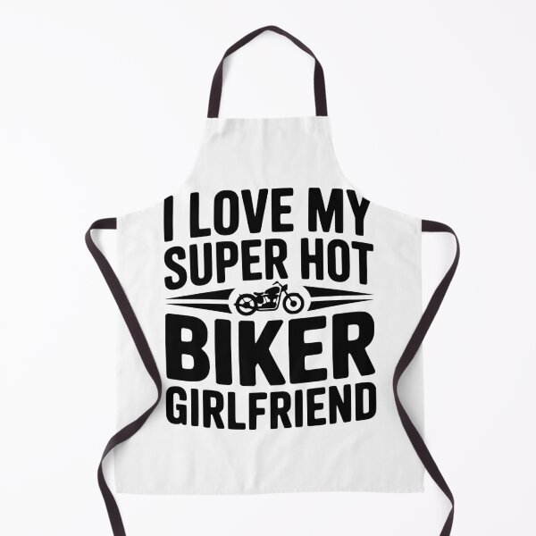 Item preview, I Love My Super Hot Biker Girlfriend designed and sold by Frank Ring.