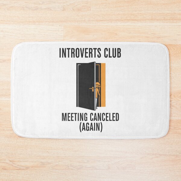 Item preview, Funny Introverts Club Meeting Canceled Social Anxiety Humor designed and sold by Amir Faysal.