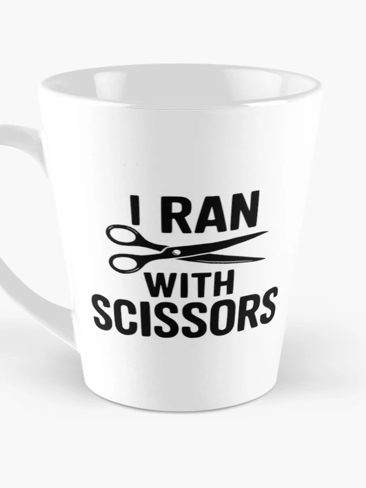 Thumbnail 3 of 4, Coffee Mug, I Ran With Scissors designed and sold by Frank Ring.