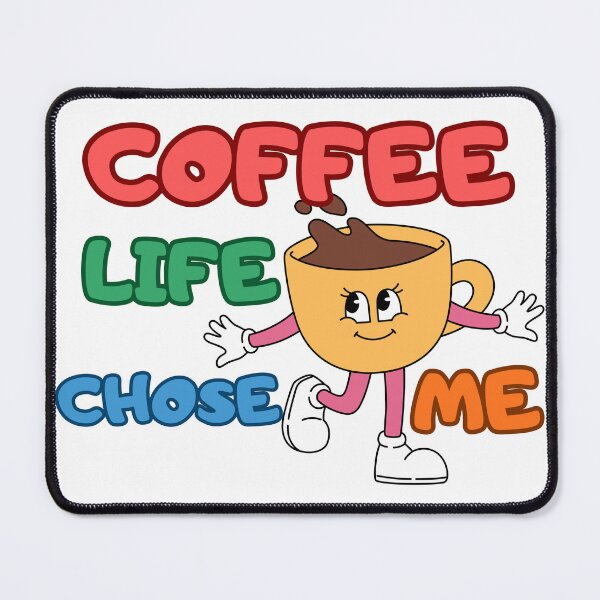Item preview, Coffee life chose me - coffee lover  designed and sold by GUNAPRIYAA.