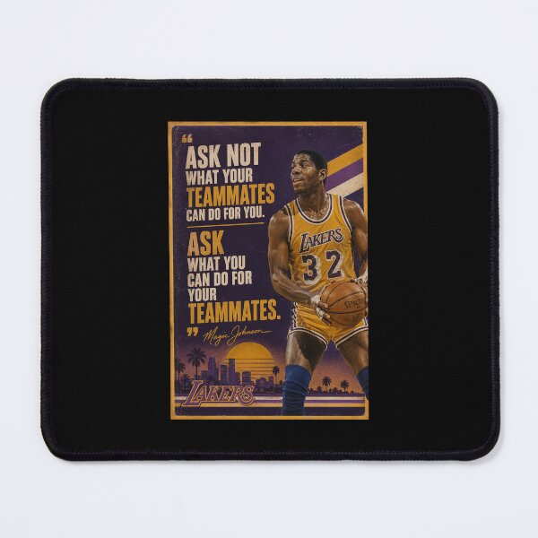 Item preview, “Ask not what your teammates can do for you. Ask what you can do for your teammates.” Magic Johnson designed and sold by BallerQuotes.