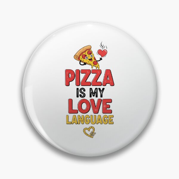 Item preview, Pizza Is My Love Language designed and sold by Amir Faysal.