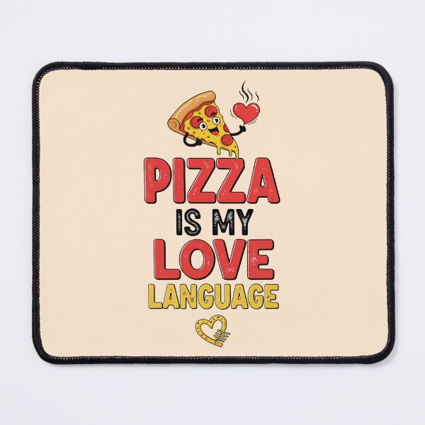 Item preview, Pizza Is My Love Language designed and sold by Amir Faysal.