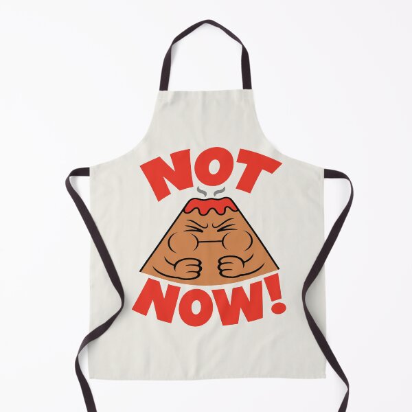 Item preview, Not Now! - Furious Volcano designed and sold by Regal Rev.