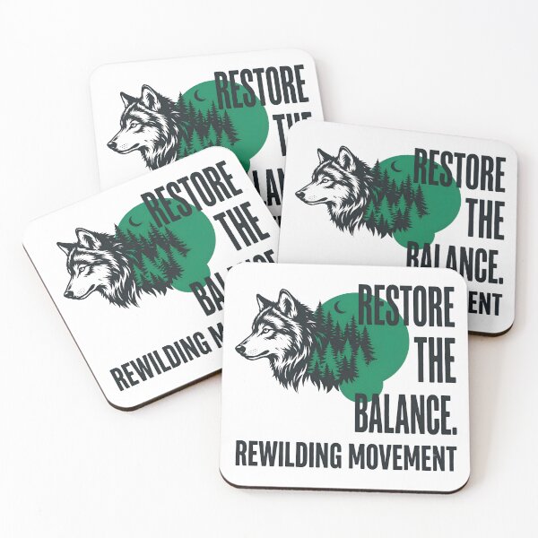 Item preview, Restore The Balance - Wolf Forest Rewilding Movement designed and sold by Zazz Lee.