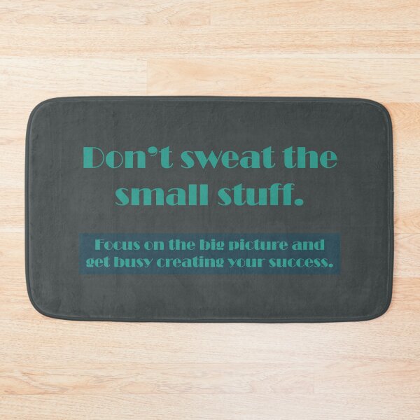 Item preview, Don't Sweat the Small Stuff - Text Only Version designed and sold by TheThankfulTyne.