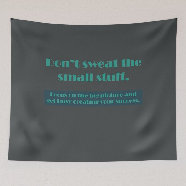 Item preview, Don't Sweat the Small Stuff - Text Only Version designed and sold by TheThankfulTyne.