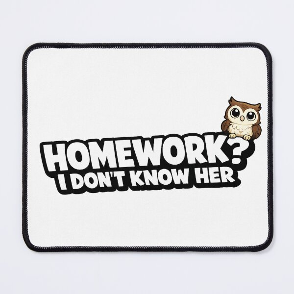 Item preview, Funny Owl Homework I Don't Know Her Sticker | Student School Humor designed and sold by Gremlin Hours.