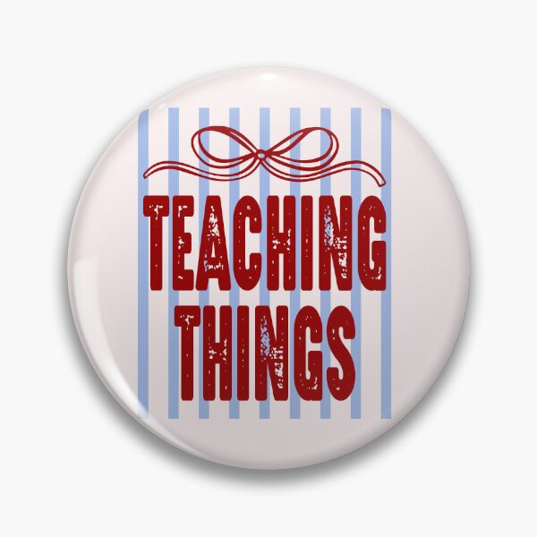 Item preview, Teaching Things Funny Teacher School Gift designed and sold by LASTIQUE-dd.