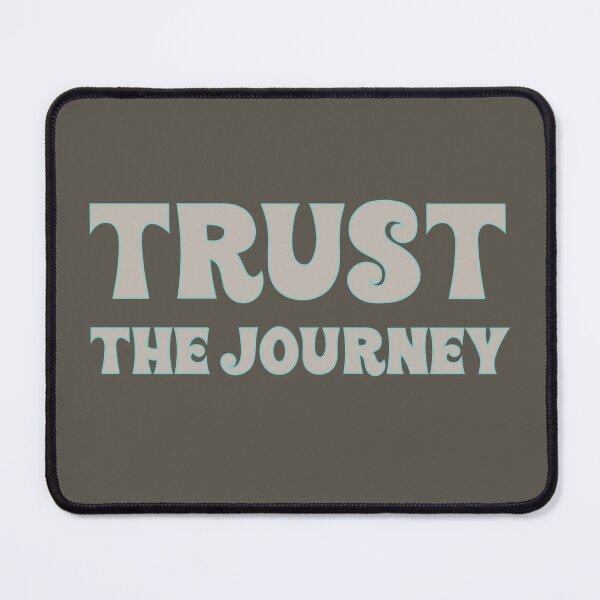 Item preview, Trust the Journey - Text Only Version designed and sold by TheThankfulTyne.