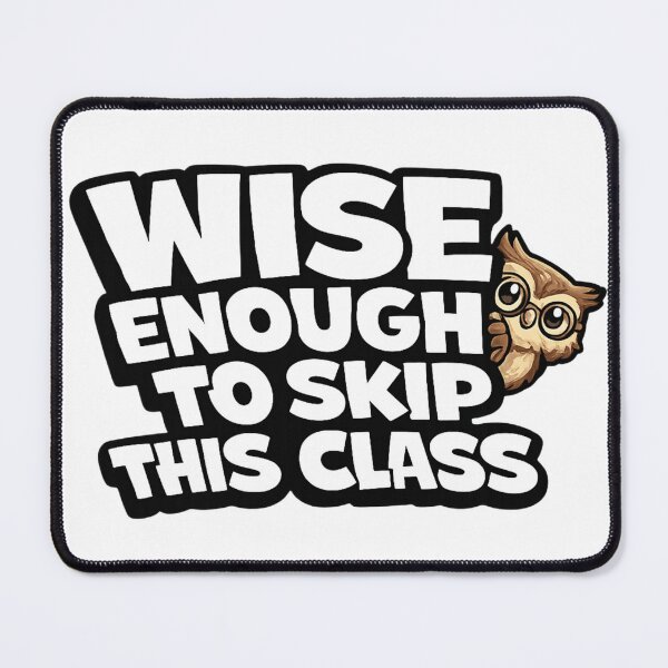Item preview, Funny Owl Wise Enough To Skip This Class Sticker | Student Humor Gift designed and sold by Gremlin Hours.