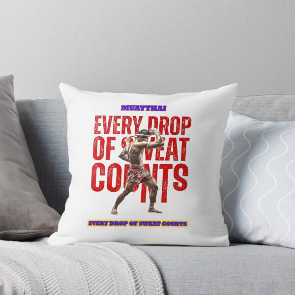 Item preview, Every Drop of Sweat Counts - Muay Thai Fighter designed and sold by Ponsak.
