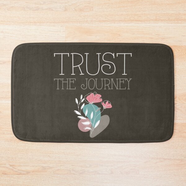 Item preview, Trust the Journey - Floral Version designed and sold by TheThankfulTyne.