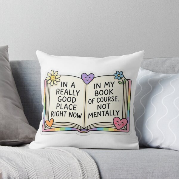 Item preview, In A Really Good Place Right Now In My Book designed and sold by raedattia.