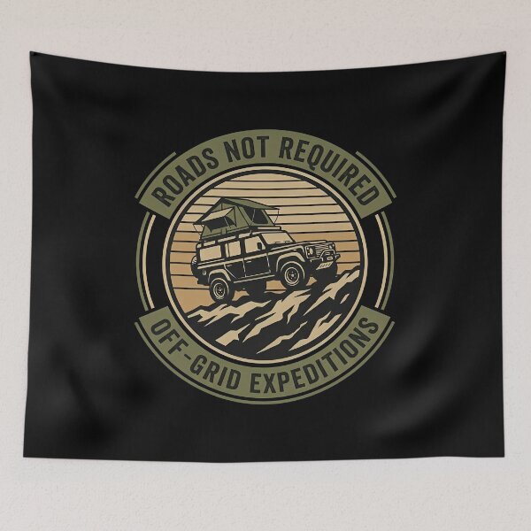 Item preview, Roads Not Required Off Grid Expeditions designed and sold by Zazz Lee.