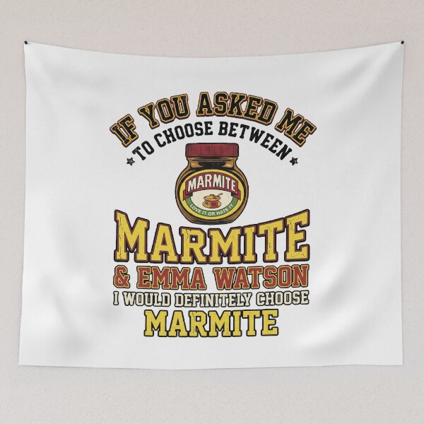 Item preview, If you asked me to choose between marmite & emma watoson I would defeinitely choose marmaite designed and sold by LOVEARTDESIGN.