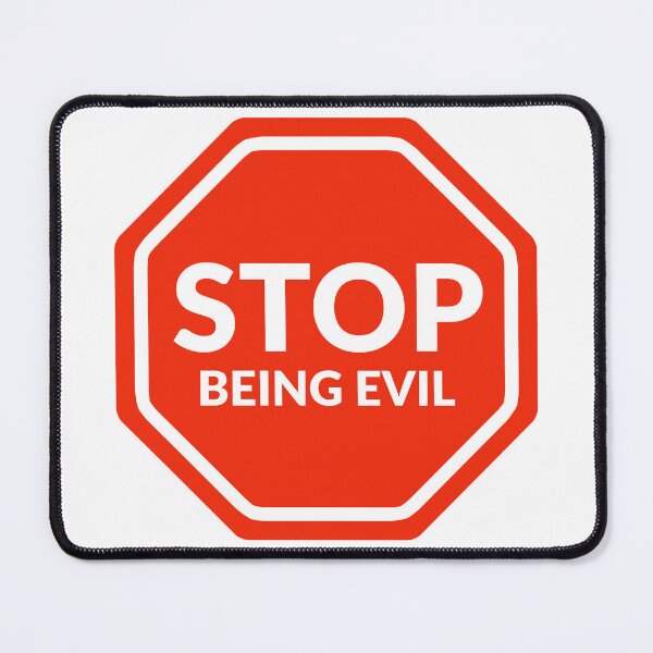 Item preview, Stop being evil designed and sold by Rachel the Artist .