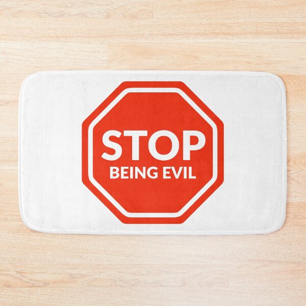 Item preview, Stop being evil  designed and sold by Rachel the Artist .