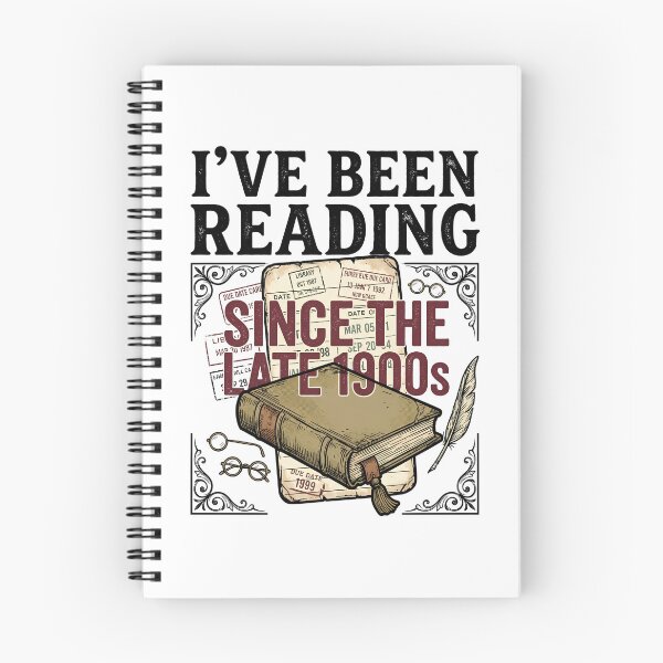 Item preview, I've Been Reading Since The Late 1900s Funny Book Lover Retro Design designed and sold by get55shirt.