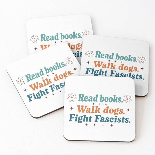 Item preview, Read Books Walk Dogs Fight Fascists Progressive Activist Book Lover Dog Owner designed and sold by JonesFlora2025.