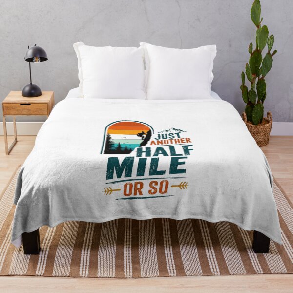 Item preview, Just Another Half Mile Or So Climbing Hiking Mountaineering designed and sold by JonesFlora2025.