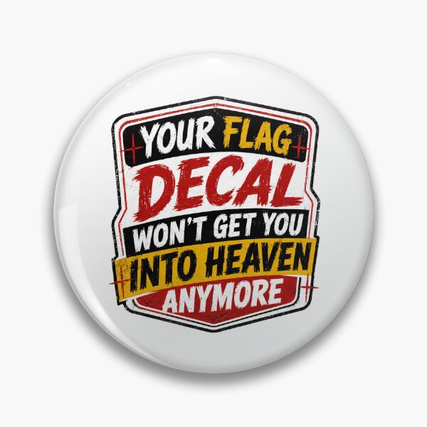 Item preview, Your Flag Decal Won't Get You Into Heaven Anymore Secular Atheist Humanist Anti Nationalism Political Commentary designed and sold by JonesFlora2025.