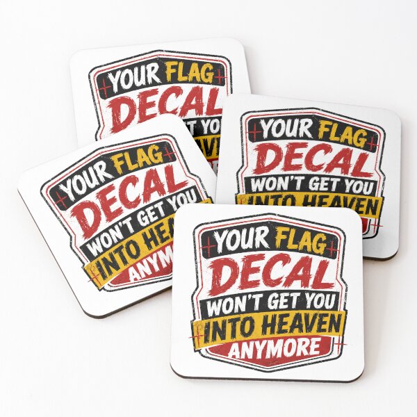 Item preview, Your Flag Decal Won't Get You Into Heaven Anymore Secular Atheist Humanist Anti Nationalism Political Commentary designed and sold by JonesFlora2025.