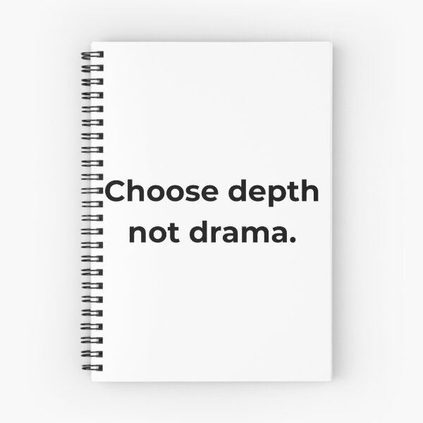 Item preview, Choose depth not drama. designed and sold by MPSTUDIOPL.