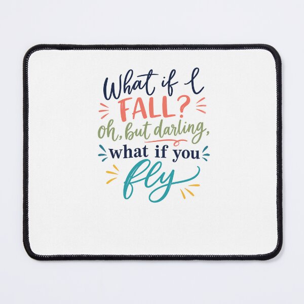 Item preview, What If I Fall? Oh, But Darling, What If You Fly Motivational Quote Inspiration designed and sold by JonesFlora2025.