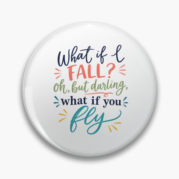 Item preview, What If I Fall? Oh, But Darling, What If You Fly Motivational Quote Inspiration designed and sold by JonesFlora2025.