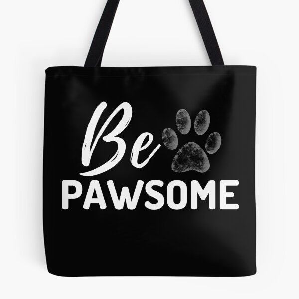 Item preview, Be pawsome designed and sold by iRenza.