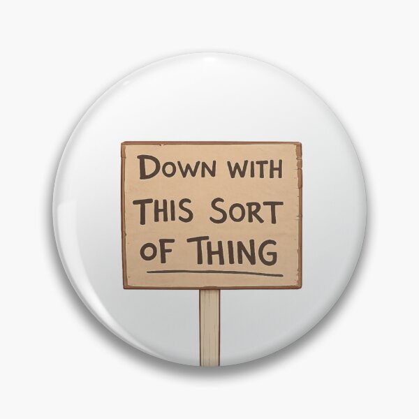 Item preview, ¡Abajo con este tipo de cosas! designed and sold by Weirdly Specific.