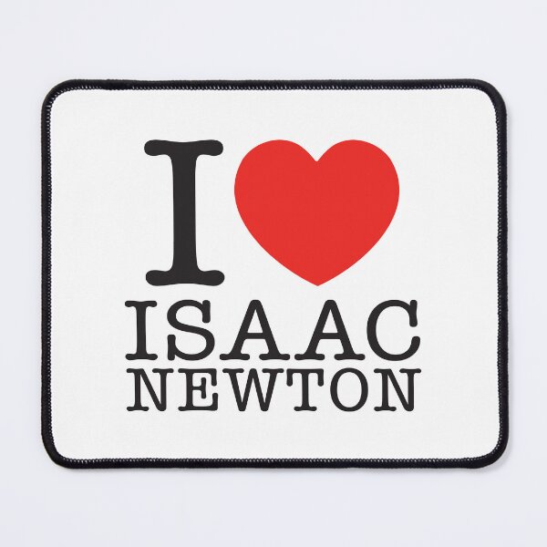 Item preview, I Love Isaac Newton designed and sold by shitpostee.