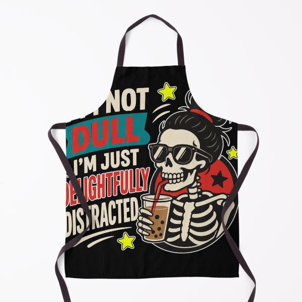 Item preview, I'm Not Dull, I'm Just Delightfully Distracted Funny Skeleton Quote with Boba Tea for ADHD Humor, Introverts, Coffee Lovers, and Sarcastic Women designed and sold by Huddy-clothes.