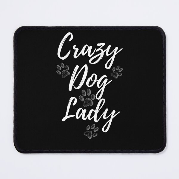 Item preview, Crazy dog lady designed and sold by iRenza.