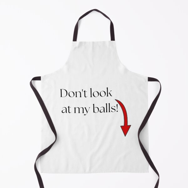 Item preview, Don't look at my balls! designed and sold by FANTASYoDarknes.