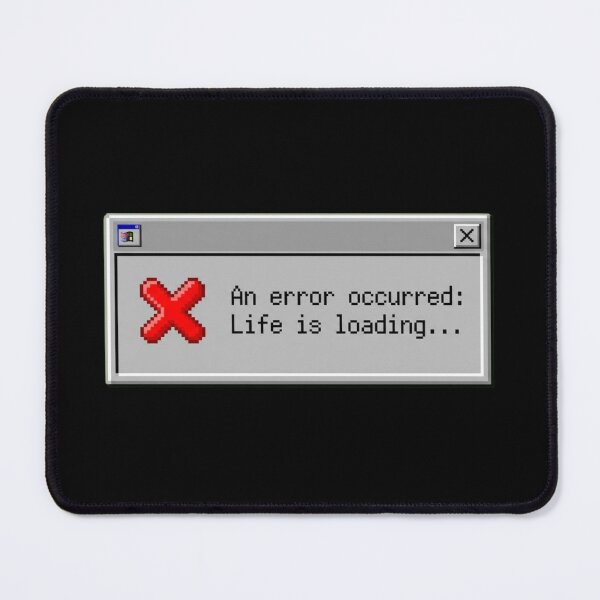 Item preview, An Error Occurred Life Is Loading Funny Retro Windows Gamer Gift designed and sold by AkDesign022.