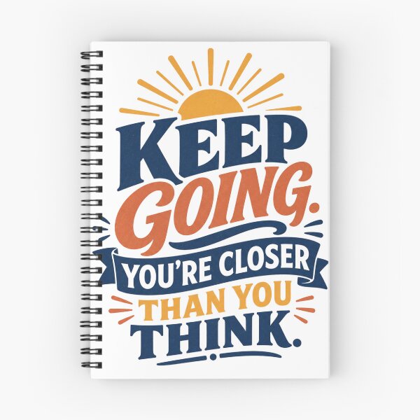 Item preview, Keep Going– You're Closer Than You Think| Inspirational Motivation Typography Design designed and sold by Kolibra.