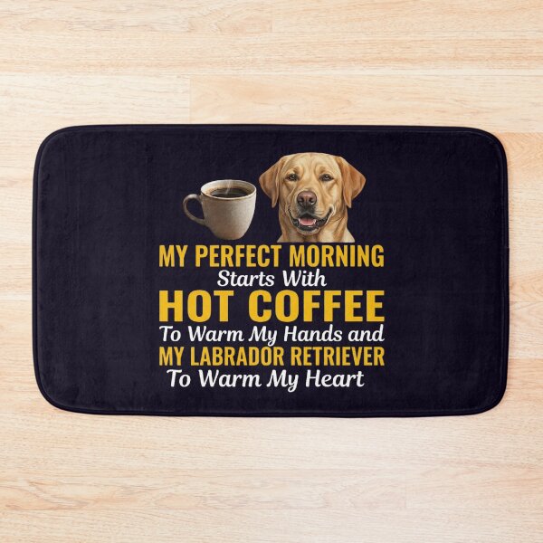 Item preview, COFFEE and LABRADOR RETRIEVER - PERFECT MORNING designed and sold by PRINTSCHARMINGM.