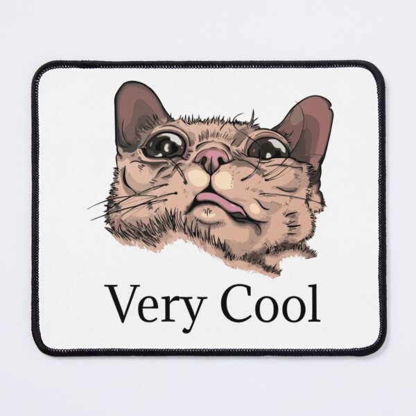 Item preview, Very Cool Gumbus Cute Cat Meme designed and sold by teemix.