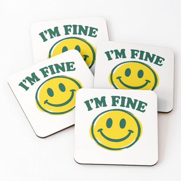 Item preview, I’m Fine Smiley Mood designed and sold by PrintSmithArt.