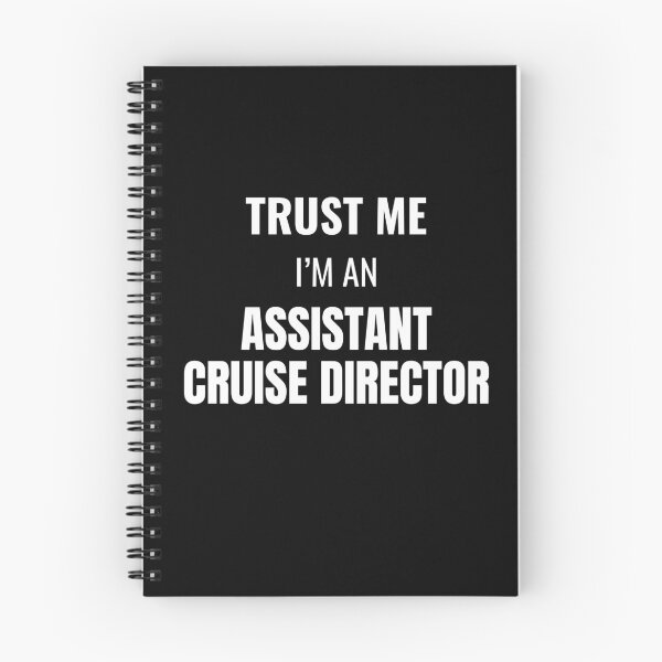 Item preview, Trust Me I'm an Assistant Cruise Director (White) designed and sold by ShipCrewNation.